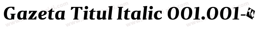 Gazeta Titul Italic 001.001字体转换